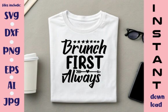Brunch First Always SVG Design: A Versatile Craft for Branding and Packaging