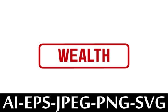 WEALTH Rubber Stamp Design Vector – A Freebie for Creative Branding Projects